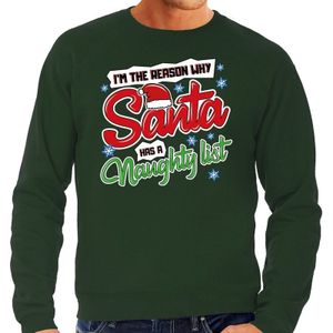 Foute Kersttrui / sweater - Im the reason why Santa has a naughty list - groen voor heren - kerstkleding / kerst outfit