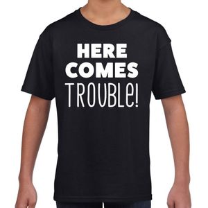 Here comes trouble! tekst t-shirt zwart kids -  feest shirt Here comes trouble voor kids