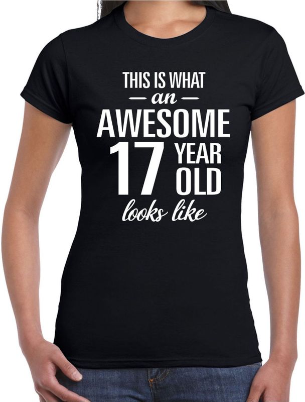 Awesome 17 year - geweldig 17 jaar cadeau t-shirt zwart dames -  Verjaardag cadeau